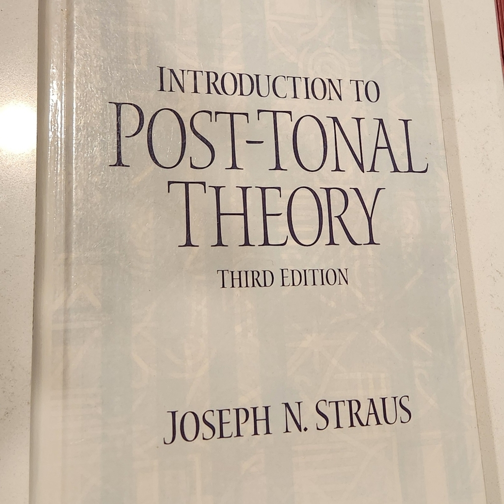 Intro To Post Tonal Theory Textbook